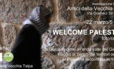 "Welcome Palestina": mostra fino al 5 aprile