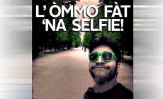 L'òmmo fat 'na selfie: ultimo giorno per gli autoscatti 