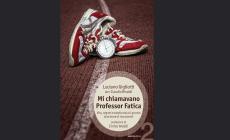 "Mi chiamavano Professor Fatica"
