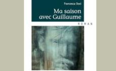 “Ma saison avec Guillaume”  Société des Écrivains, 2013 
