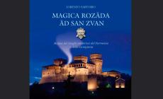 Rozäda ad San Zvan, magia senza tempo