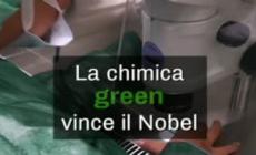 La chimica green vince il Nobel