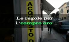 Stretta sui "compro oro". Ecco cosa cambia