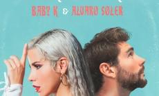 Baby K e Alvaro Soler insieme per il singolo "Non dire una parola"