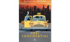 I tassisti e il loro mondo raccontati da Giuseppe Coccon