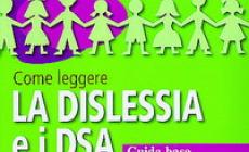 Dislessia senza segreti. Ecco come vincere la sfida