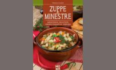 Non &egrave; la solita minestra: i segreti di una buona zuppa