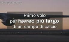Primo volo per l'aereo piu' largo del mondo