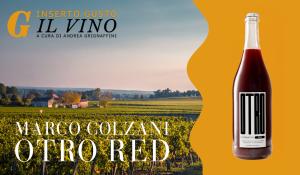Marco Colzani Otro Red - Quando alcol-free è sinonimo di qualità, beva raffinata e unica