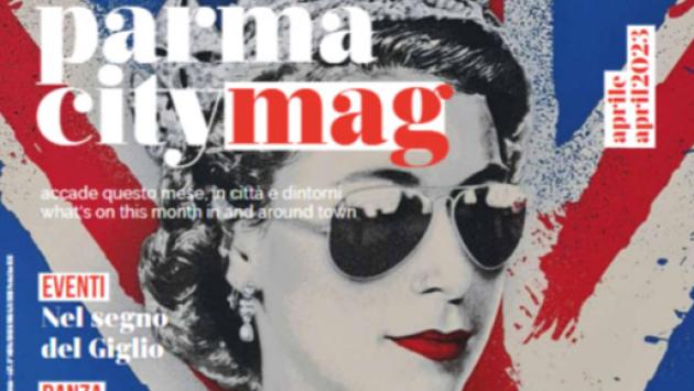 Parma City Mag di aprile 2023: sfoglialo qui