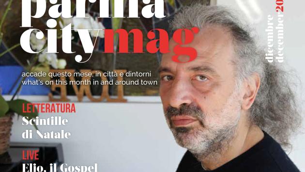 Parma City Mag di dicembre 2023: sfoglialo qui