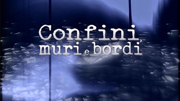 Confini, muri e bordi