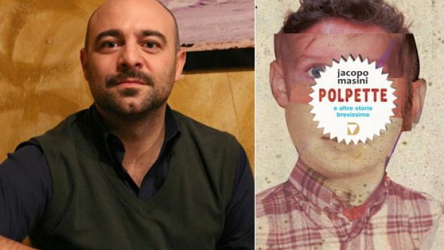«Polpette e altre storie brevissime» di Jacopo Masini 