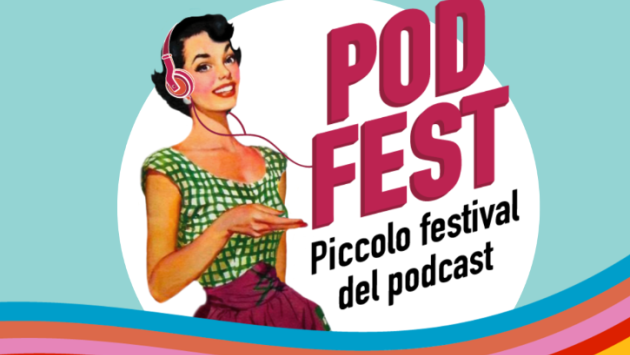 3 location, 18 Podcast, 3 date: al via, a Parma, il PodFest “Piccolo festival del podcast”