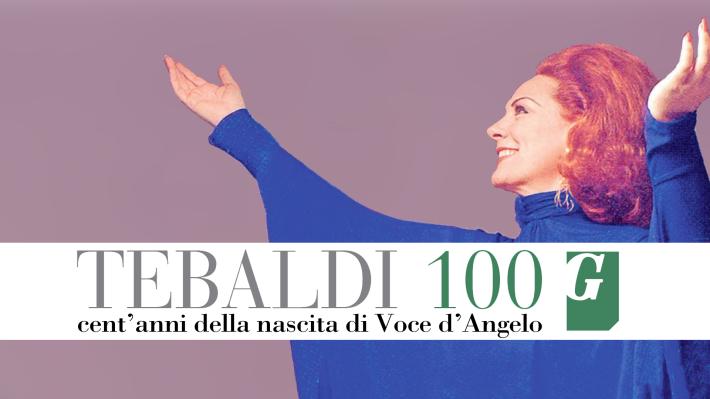 &ldquo;Tebaldi 100&rdquo; - Cent&rsquo;anni dalla nascita di &ldquo;Voce d'Angelo&rdquo;