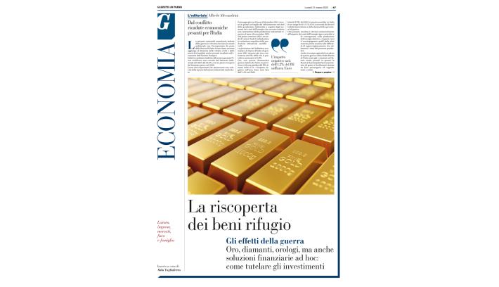 Con la guerra si riscoprono i beni rifugio