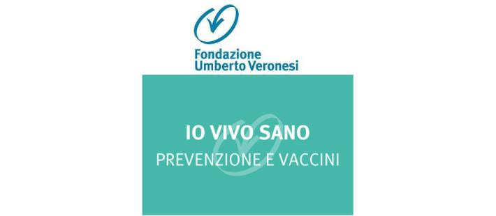 Al via la nuova edizione di &laquo;Io vivo sano prevenzione e vaccini&raquo;