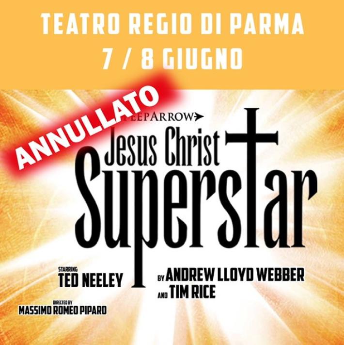 Annullato lo show Jesus Christ Superstar del 7 e 8 giugno - Come fare per il rimborso