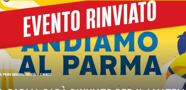 Maltempo, &lsquo;Andiamo al Parma&rsquo; (sabato 24 settembre) &egrave; stato rinviato