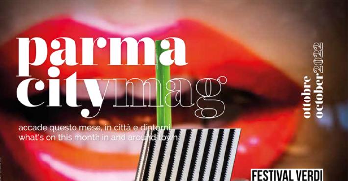 Parma City Mag di ottobre 2022: sfoglialo qui