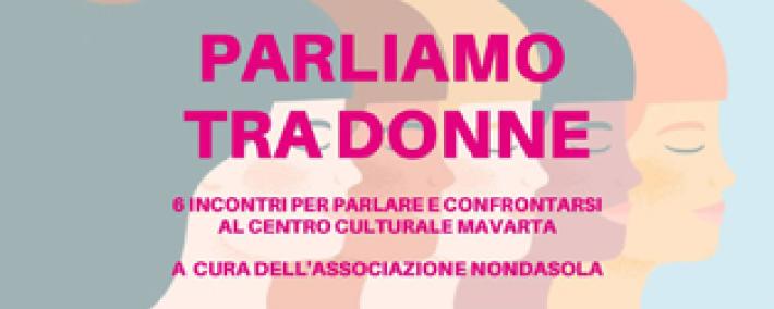 Laboratorio permanente pari opportunit&agrave; progetto "Io sono mia": parliamo tra donne