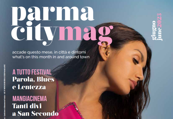 Parma City Mag di giugno 2023: sfoglialo qui