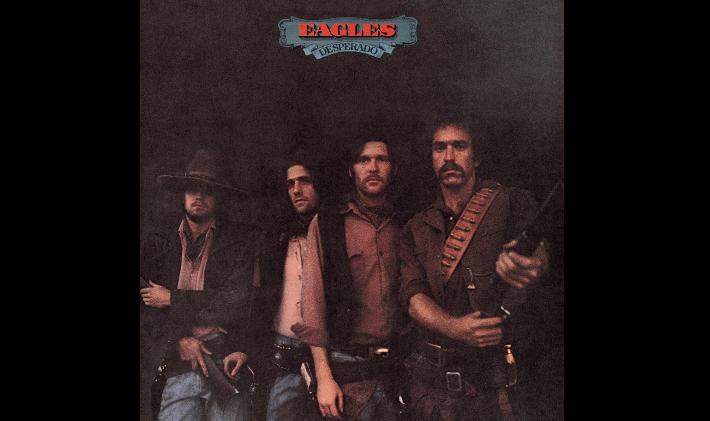 &ldquo;Desperado&rdquo;, dove osano gli Eagles