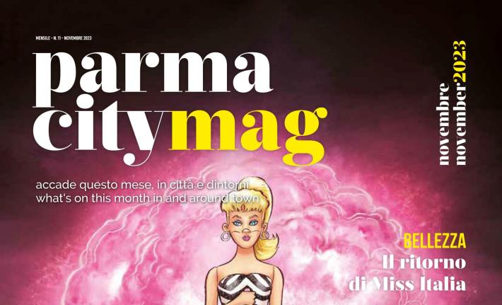 Parma City Mag di novembre 2023: sfoglialo qui