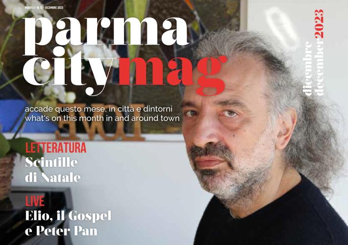 Parma City Mag di dicembre 2023: sfoglialo qui