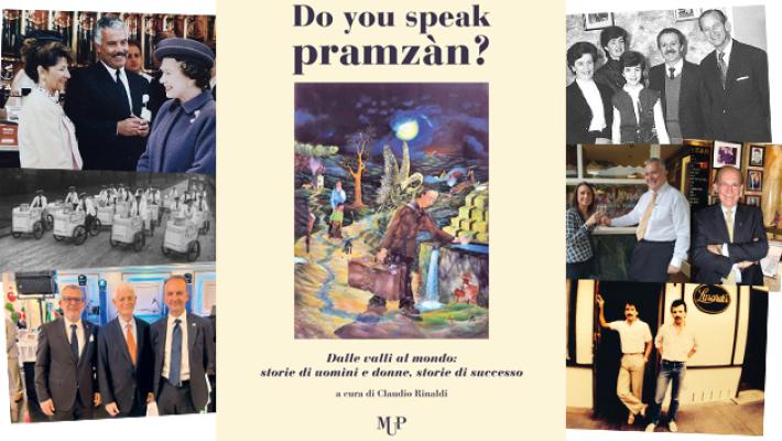 Dalle nostre valli al mondo Emigrati, storie di successo 