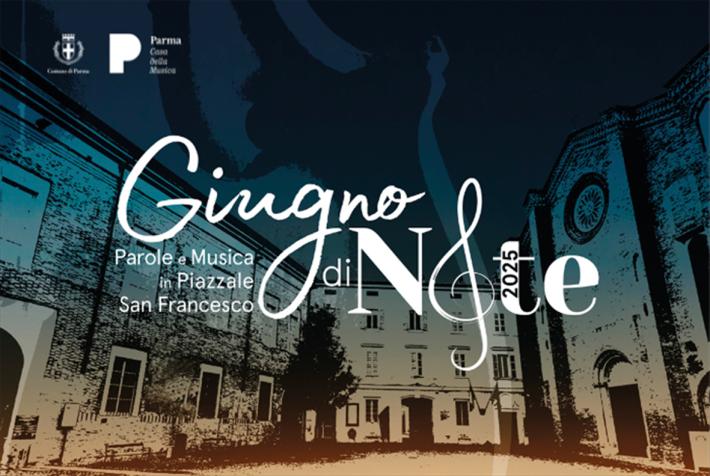 Gli appuntamenti di oggi, luned&igrave; 16 giugno, a Parma e provincia