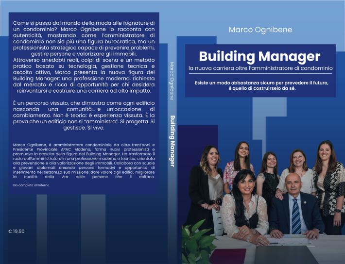 Comunicato Stampa: Marco Ognibene lancia il Nuovo Libro &ldquo;Building Manager&rdquo; sul ruolo dell&rsquo;amministratore di condominio