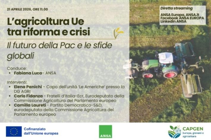 L'agricoltura Ue tra crisi e nuovo bilancio, il forum ANSA