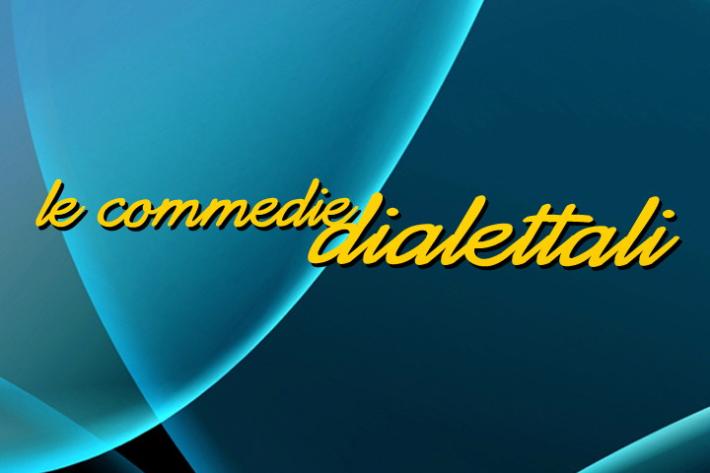 La commedia dialettale 