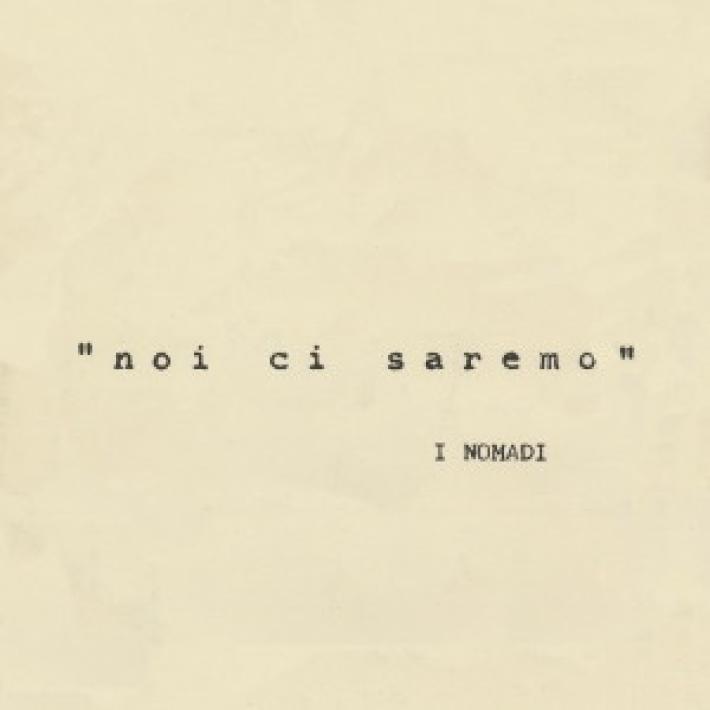 Nomadi, poesia e rabbia