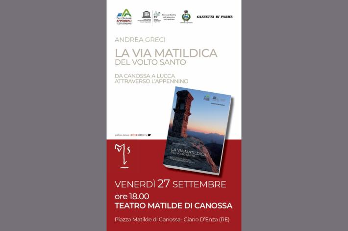 La Via Matildica del Volto Santo: con la &laquo;Gazzetta&raquo; una guida  per un cammino  antico   