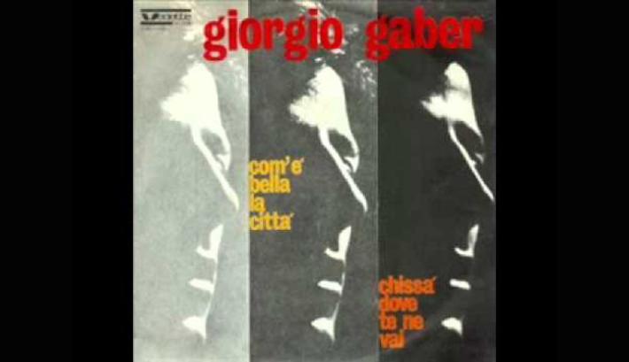 50 anni fa quella 'citt&agrave;' di Gaber