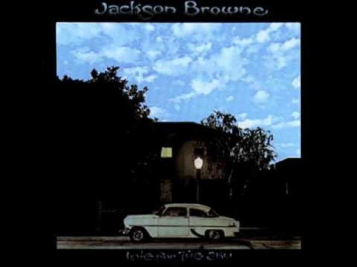 'Late for the sky', Jackson Browne 'prima del diluvio'