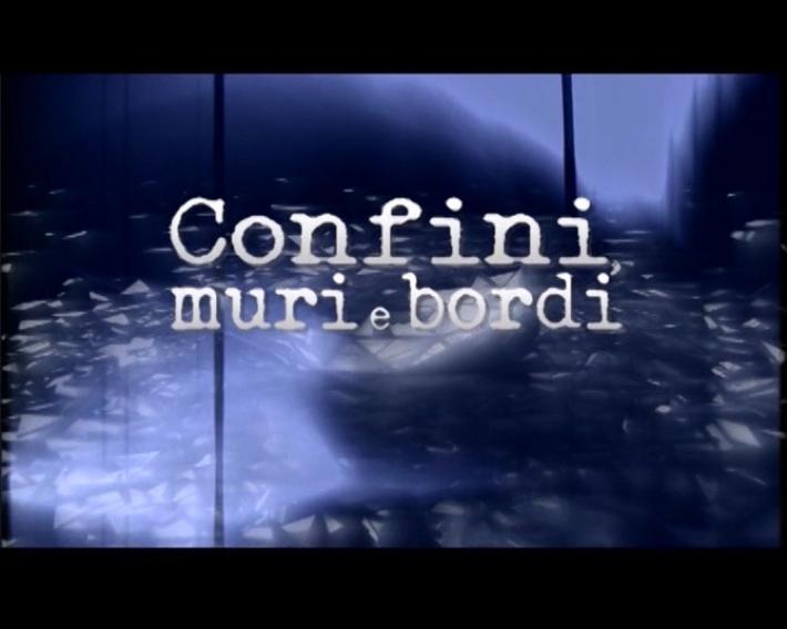 Confini, muri e bordi