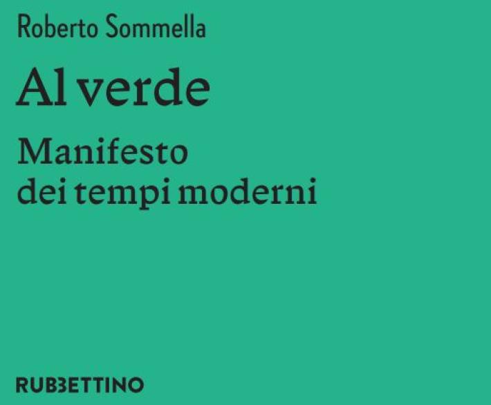 "Al verde", nel nuovo libro di Sommella un "Manifesto dei tempi moderni"