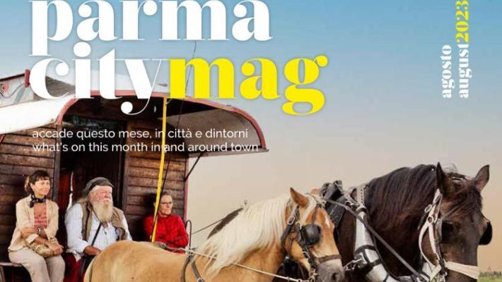 Parma City Mag di agosto 2023: sfoglialo qui