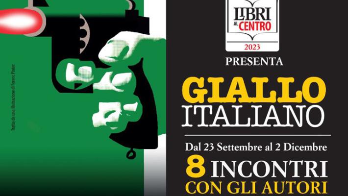 Libri al centro: rassegna "Giallo Italiano"