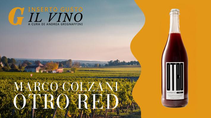 Marco Colzani Otro Red - Quando alcol-free è sinonimo di qualità, beva raffinata e unica
