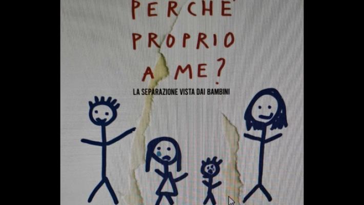 "Perchè proprio a me?" La separazione vista dai bambini