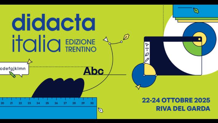Al via a Riva del Garda l'edizione trentina di Didacta Italia