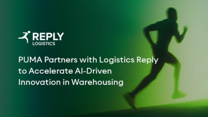Comunicato Stampa: PUMA sceglie Logistics Reply per accelerare l’innovazione dei propri magazzini con l’AI