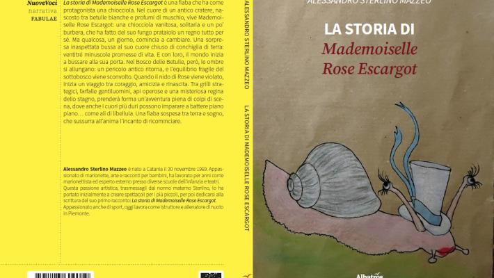 Comunicato Stampa: “La storia di Mademoiselle Rose Escargot”, la favola che educa a prendersi cura dell’altro