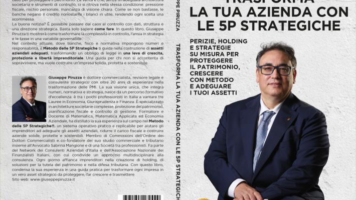 Comunicato Stampa: Giuseppe Piruzza lancia il Bestseller &ldquo;Trasforma La Tua Azienda Con Le 5P Strategiche&rdquo;