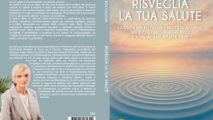 Comunicato Stampa: Greta Boccasavia lancia il Bestseller &ldquo;Risveglia La Tua Salute&rdquo;