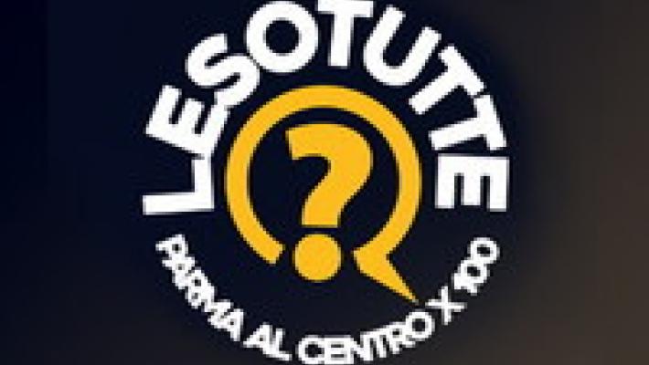 Le so Tutte - Parma al CentroXCento Guarda la 1a puntata